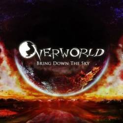 Overworld : Bring Down the Sky